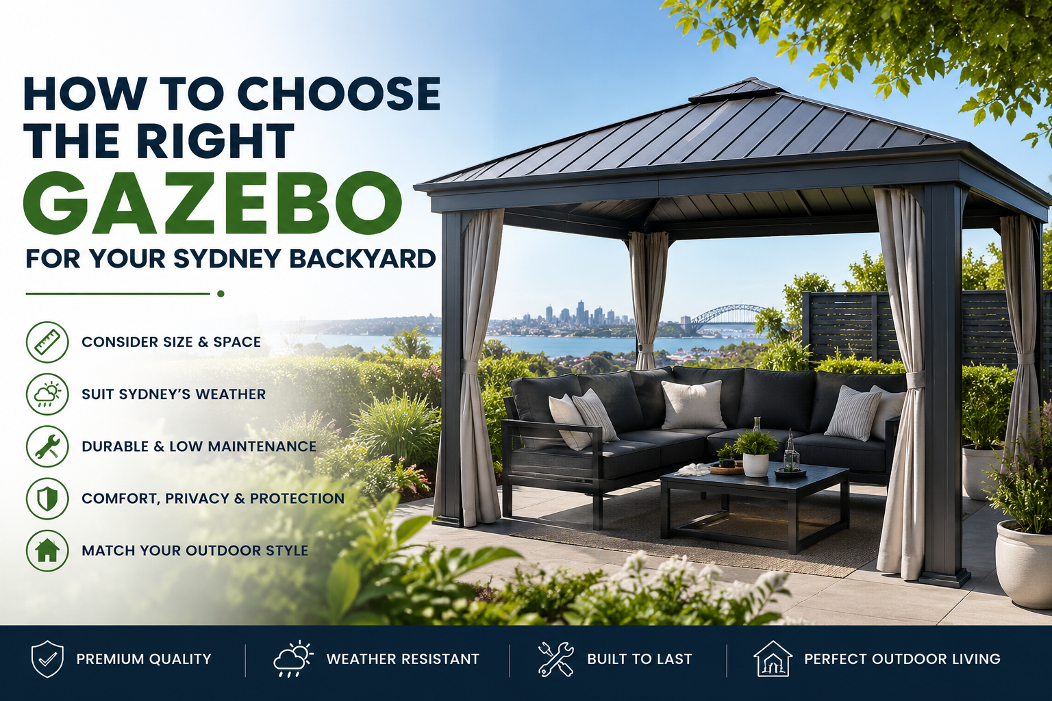 How to Choose the Right Gazebo for Your Sydney Backyard
